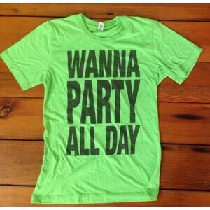 Lonestar Life as We Know It Wanna Party All Day Neon Green T-Shirt S 34" Chest